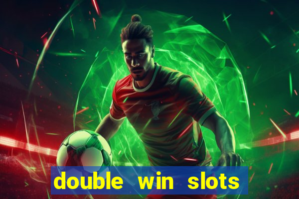 double win slots casino game